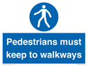 -pedestrians-must-keep-to-walkways-sign~